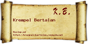 Krempel Bertalan névjegykártya